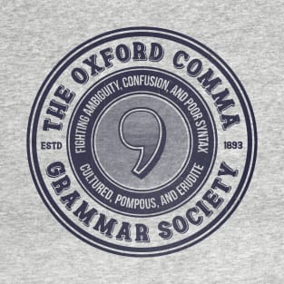 The Oxford Comma Grammar Society T-Shirt